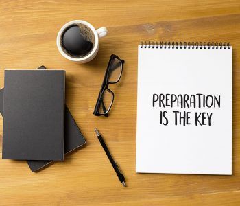 BE PREPARED and PREPARATION IS THE KEY plan perform  Business concept